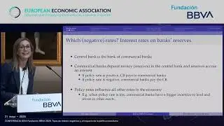 Negative interest rates and the impact of monetary policy | Silvana Tenreyro | JEEA-FBBVA lecture