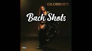 GloRilla - Back Shots x Ann Marie x  Muni Long| Type Beat