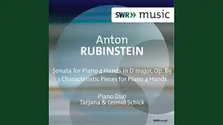 3 Characteristic Pieces for Piano 4 Hands: No. 1. Chanson russe