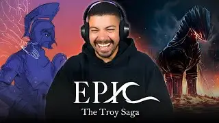 FINALLY Watching EPIC: THE MUSICAL And It GOES HARD AF!!! - The Troy Saga