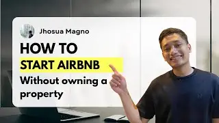 Start Airbnb Without Owning Property | Airbnb Arbitrage Philippines