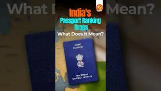India's Passport Ranking Drops: What Does It Mean?