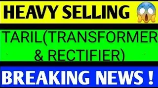 Transformer and Rectifier Share Latest News | Transformers and Rectifiers India Share | TARIL Share