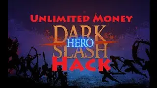 Dark Slash: Hero- Unlimited Money Hack [NO ROOT]