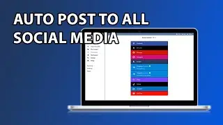 How to Auto Post To All Social Media platforms