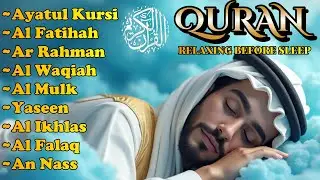 Powerful Quran Recitation for Sleep | Ayatul Kursi, Surah Rahman, Yassen, Waqiah, Mulk by Alaa Aqel