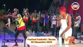 MVP Maxau Video Production : RARAM kraze Festival Frat&egrave;nit&eacute; a nan kiosque occide Jeanty sou channmas