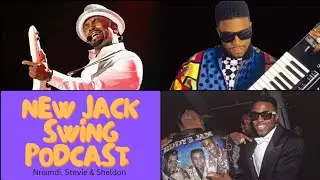 New Jack Swing Podcast with Sheldon Taylor: The Evolution of Teddy Riley the Producer