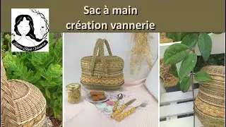 Sac &agrave; main - cr&eacute;ation vannerie
