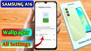 how to change lock screen wallpaper in samsung a16, samsung a16 change wallpaper