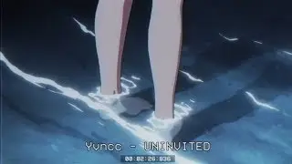 Yvncc - UNINVITED (feat. mixed matches) 🌊