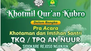 Khataman Kubro TPQ AN-NUUR SIDOKARE Tahun 2025
