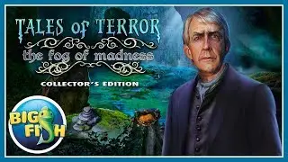 Tales of Terror: The Fog of Madness Collector's Edition