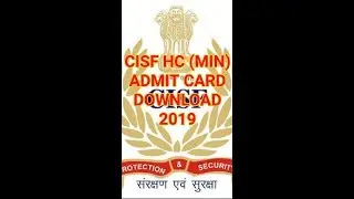 CISF Head Constable (Min) 2019 Admit Card Download