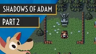 This Mushroom Does What Now? - Let's Play Shadows of Adam - Part 2 - Indie RPG Gameplay