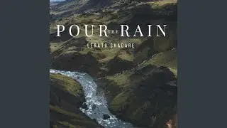 Pour the rain