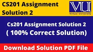 cs201 assignment 2 solution 2022