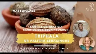 masterclass triphala Dr palitha serasighe