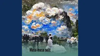 Masa-masa sulit