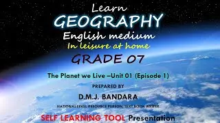 Geography 07 - Unit 01 the planet we live episode 01