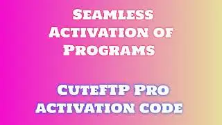 Downloading CuteFTP Pro: A Simple Tutorial