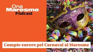 Compte enrere pel Carnaval al Maresme