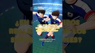 En qu&eacute; Equipos Reales jugaron los Supercampeones?#captaintsubasa  #supercampeones #anime #oliveratom