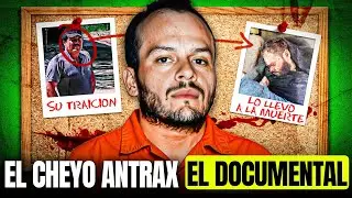 ASÍ ES COMO EL CHEYO ÁNTRAX TRAICIONÓ AL MAYO Y FIRMÓ SU SENTENCIA DE MUERTE | El Documental