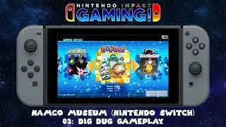 NAMCO MUSEUM (Nintendo Switch) - 03: Dig Dug Gameplay