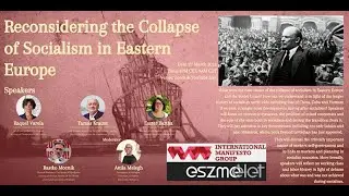 Reconsidering the Collapse of Socialism in Eastern Europe