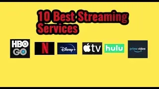 10  Best Streaming Services (2020)