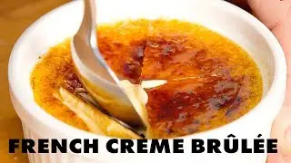 Simple French Cr&egrave;me Br&ucirc;l&eacute;e Recipe