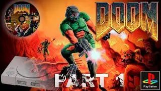 DOOM Playstation (PS1 - PSone) Version - PART 1
