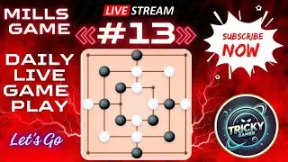 Mills Game LIVE | Mind vs Mind | Tricky Gamer's Daily Strategy War