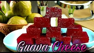 Guava cheese| Guava Cheese Recipe| Goan Perad | पेरू चीज| Super- Simple Guava Cheese