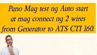 Paano mag test ng Auto start sa FG Wilson P110-3 Generator@pinoydiytv