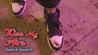 Kiss My Airs! S3 Ep 10 of The Show by Round Two
