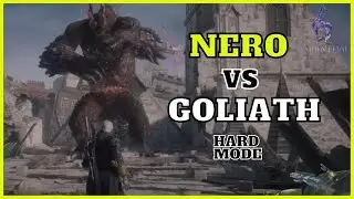 Devil May Cry 5 - Nero vs Goliath (Hard Mode)