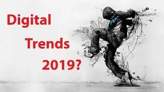 Digital Marketing Trends 2019@kyachalra