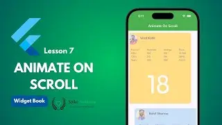 Scroll-Based Animations in Flutter | Animate on Scroll | Widget Book
