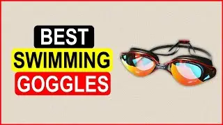 Top 5 Best Swimming Goggles in 2025 From AliExpress
