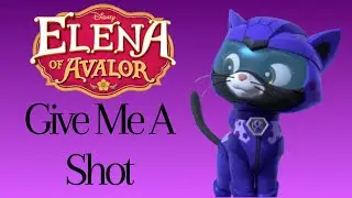 Paw Patrol - Give Me A Shot - Elena Of Avalor