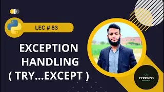 #83 Try Except  Blocks of Exception Handling in python || Python Course For Absolutely Beginners 1.0