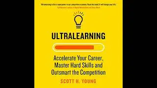 Ultralearning: Accelerate Your Career, Master Hard Skills and Outsmart the Competition