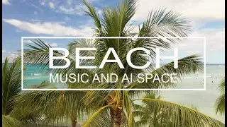 BEACH MUSIC 2023 #42  24/7 🏝️🍹 Relax Music,  4K Ultra HD