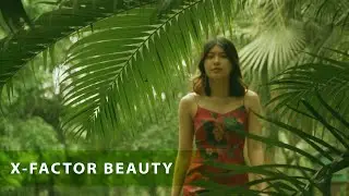X-FACTOR BEAUTY VN | Highlights