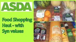Asda food shopping haul, slimming world friendly with syn values and meal plan