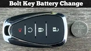 2017 - 2023 CHEVY BOLT Remote Key Fob Battery Replacement - How To DIY Change Replace Batteries
