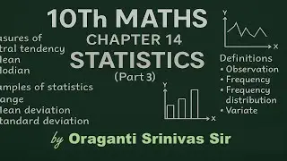 CH-14 Statistics Part-3|10Th Maths by Oraganti Srinivas Sir|Telangana