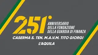 In Diretta su LaQtv - Celebrazione del 251° anniversario di fondazione della Guardia di Finanza